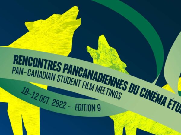 FNC - Les Rencontres pancanadiennes du cinéma de retour !