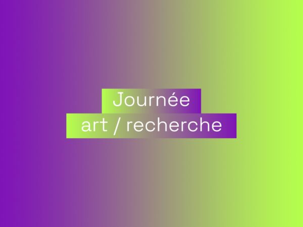 Journée art / recherche 2025