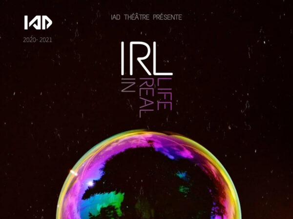 IRL [In Real Life] Teaser - Exercice public Master Théâtre